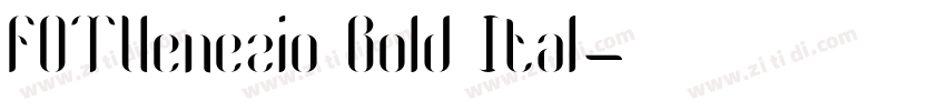 FOTVenezio Bold Ital字体转换